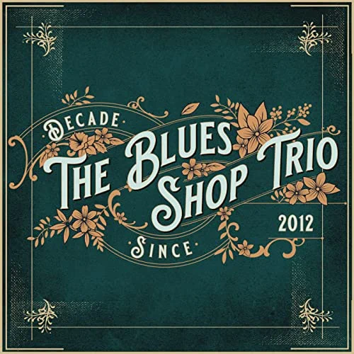 the Blues Shop Trio 